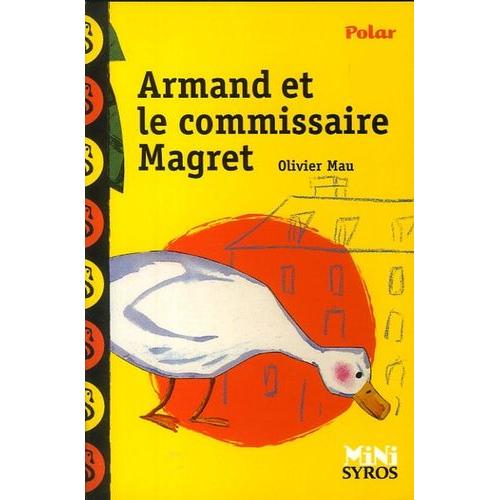 Armand Et Le Commissaire Magret