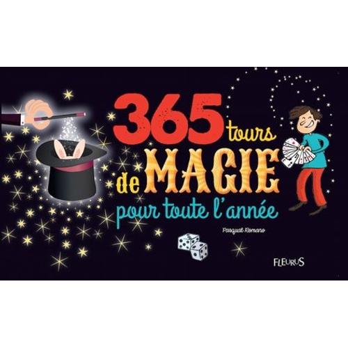 365 Tours De Magie Pour Toute L'année