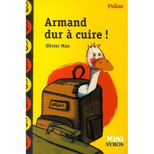 Armand Dur À Cuire !
