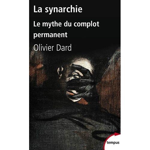 La Synarchie - Le Mythe Du Complot Permanent