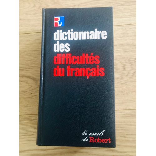 Jean-Paul Colin - Dictionnaire Des Difficultés Du Français 