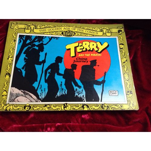 Terry & The Pirates China Journey / Caniff, Milton