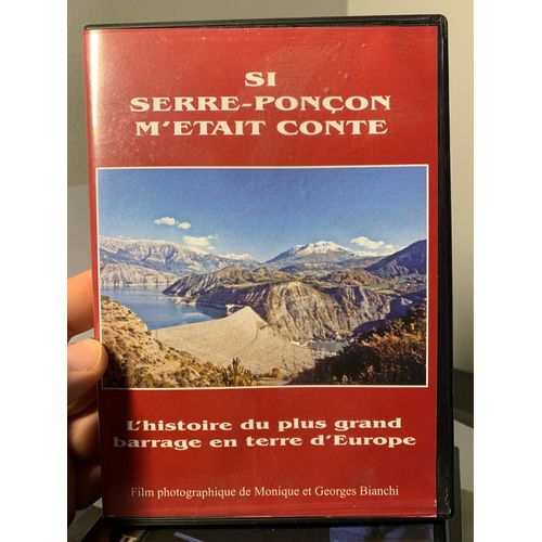 Si Serre-Ponçon M'était Conté