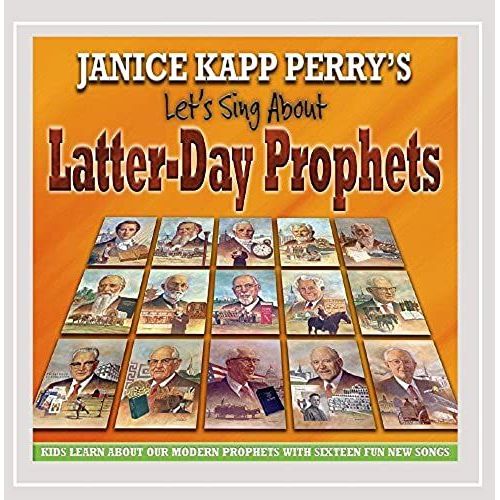 Let's Sing About Latter-Day Prophets