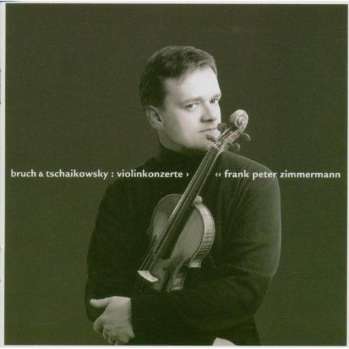 Bruch & Tchaikovsky Concertos Violon Zimmermann