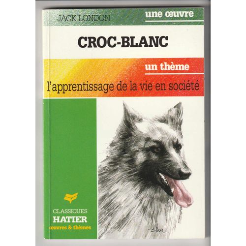 Jack London, Croc-Blanc