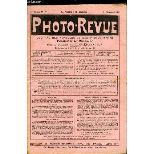 Photo-Revue N° 49 - La Photographie Des Couleurs : Sur Le Traitement Des Plaques Autochromes Par S. Della-Chiesa, Les Objectifs Modernes Par E. Pitois, Portraits A La Fenêtre Par F. Raymer, Les(...)