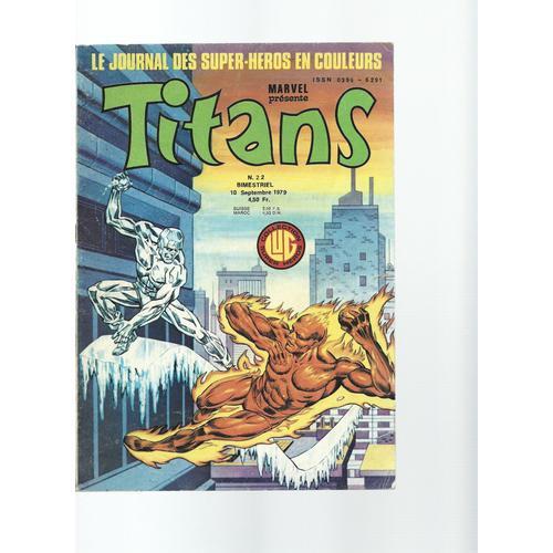 La Guerre Des Étoiles ( Star Wars ) / Iron Fist / Captain Marvel / Iceberg & La Torche ( Human Torch ) : Titans # 22 ( 10 Septembre 1979 )