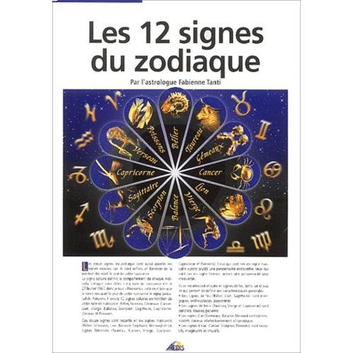 Les 12 Signes Du Zodiaque