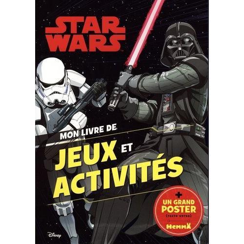 Mon Livre De Jeux Et Activités Star Wars (Dark Vador Et Stormtrooper) - Avec Un Grand Poster (Recto Verso)
