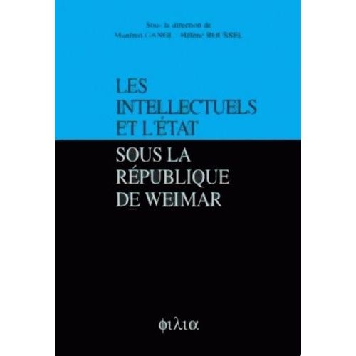 Les Intellectuels Et L'europe Sous La République De Weimar