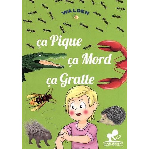 Ca Pique, Ça Mord, Ça Gratte !