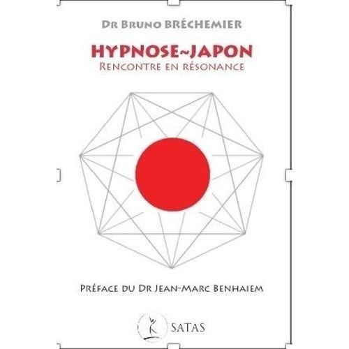 Hypnose - Japon - Rencontre En Résonance