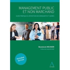 Management Public Et Non Marchand - Guide Pratique À L'intention Des Dirigeants Et Cadres