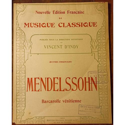 Parition Barcarolle Venitienne - Musique De Felix Mendelssohn - Nouvelle Edition Française De Musique Classique