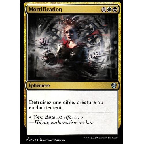 Mortification - Magic - Deck Commander Dominaria Uni - U - 161