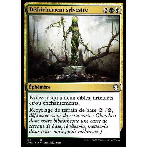 Défrichement Sylvestre - Magic - Deck Commander Dominaria Uni - U - 170
