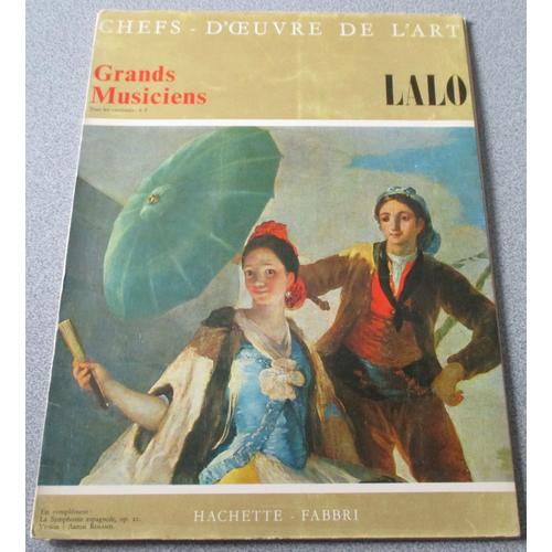 Lalo - Symphonie Espagnole Op.21 Pour Violon Et Orchestre - Disque Vinyle 33 Tours 1/3 + Revue - Chefs D'oeuvre De L'art - Collection Grands Musiciens N°15- Hachette-Fabbri 1968