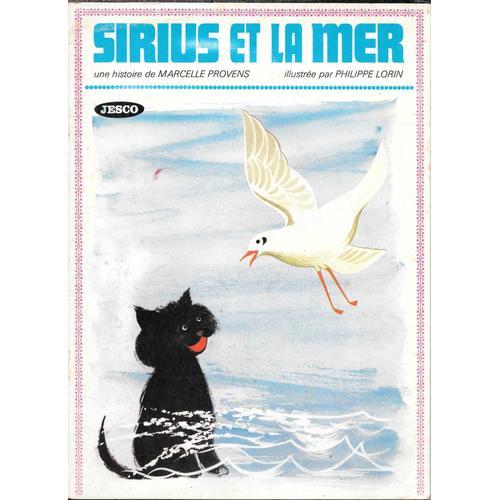 "Sirius Et La Mer" [Album / Couverture Souple] - Editions Jesco (1976)