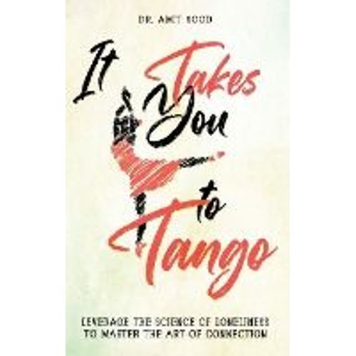 It Takes You To Tango