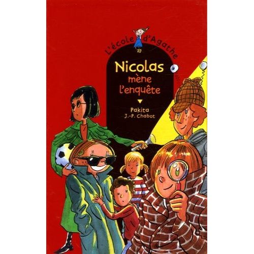 L'ecole D'agathe Tome 39 - Nicolas Mène L'enquête