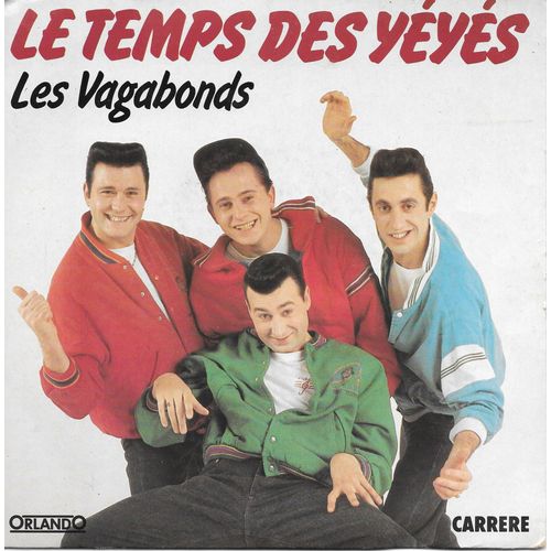 Les Vagabonds - "Le Temps Des Yéyés" [Vinyle 45 Tours 7" Ep - 18 Titres (Extraits)