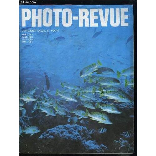Photo Ciné Revue N° 7 - Objectifs De 400 Mm Asahi-Pentax, Konica, Ricoh, Soligor, Vivitar Par R. Bellone, Le Polaroid Sx 70 Par R.B., Safaris Photos Sous Marins Par S. Fitz, Brassaï L Universel Par(...)