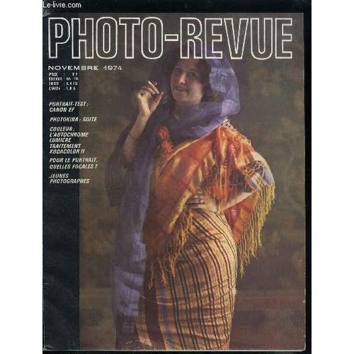 Photo Ciné Revue N° 11 - Voulez Vous Savoir ? Les Focales Pour Le Portrait Par A. Haas, Le Canon Ef Par R. Bellone, Labo Couleur Kodacolor : Traitement Simplifié Par E. Ch. Gehret, Un Grand(...)