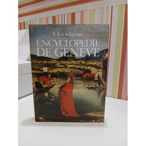 Les Religions 5 Encyclopédie De Genève Office Du Livre 1986
