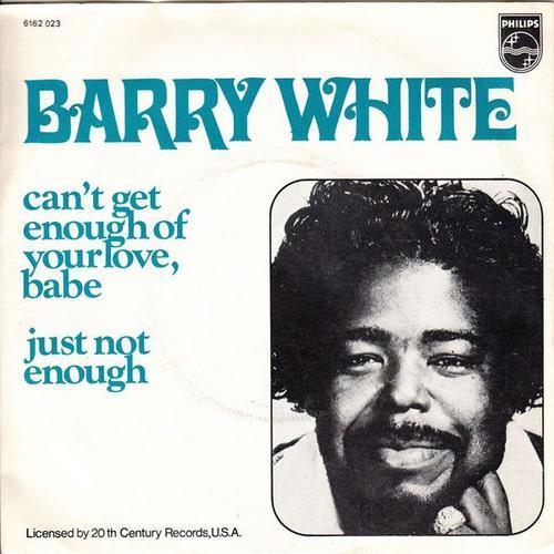 Barry White ¿ Can't Get Enough Of Your Love, Babe