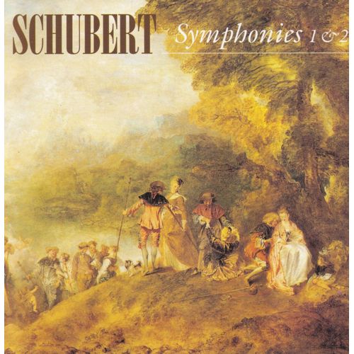 Schubert, Symphonies 1 & 2