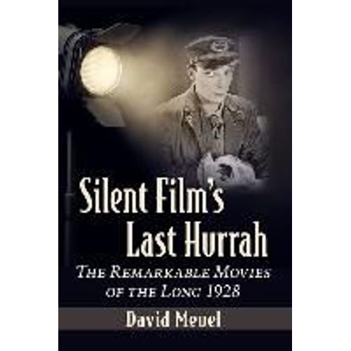 Silent Film's Last Hurrah