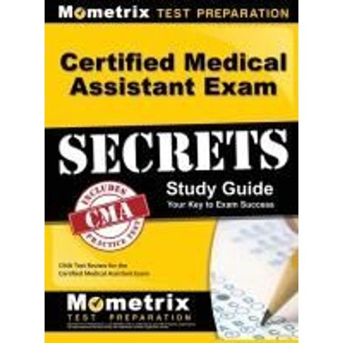 Certified Medical Assistant Exam Secrets Study Guide