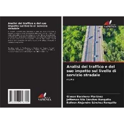 Analisi Del Traffico E Del Suo Impatto Sul Livello Di Servizio Stradale