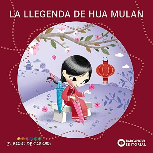 La Llegenda De Hua Mulan (Catalan Edition)