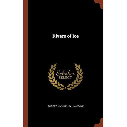 Rivers Of Ice