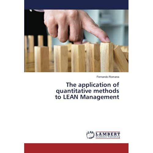 The Application Of Quantitative Methods To Lean Management
