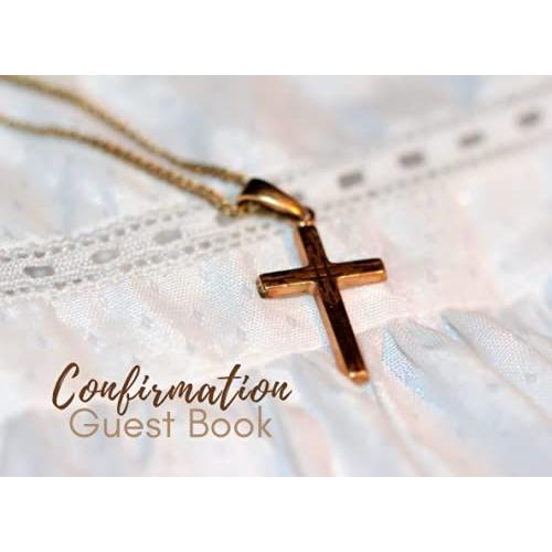 Confirmation Guest Book: Cross Necklace And Lace Christian Visitor Sign-In Book With Name And Message Column Plus Bonus Gift Log Pages | Compact And Small Soft Cover To Greet Your Guests