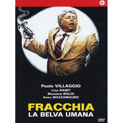 Fracchia La Belva Umana