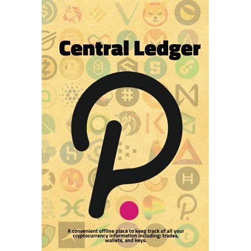 Central Ledger: Polkadot