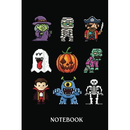 Halloween Notebook: Pixel Halloween Witch Pumpkin Boo Pirate Skeleton Zombie