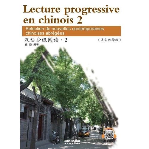 Lecture Progressive En Chinois 2, 2000 Mots (Chinois Avec Notes En Français)