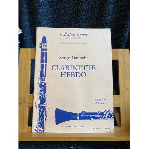 Serge Dangain Clarinette Hebdo Débutant 2e Trimestre Partition Éditions Leduc