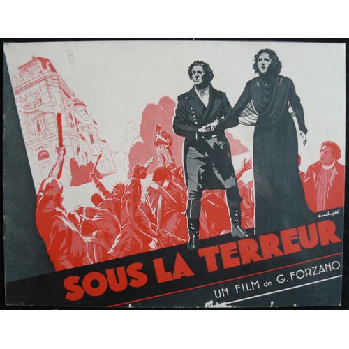 Sous La Terreur * Film 1935 G. Forzano - Livret De Cinéma Original - Chaque Page 27x21 Cm * 12 Pages Avec La Couverture * Marie Bell ; Henri Rolland ; Simone Bourday, Alcover * Révolution Française