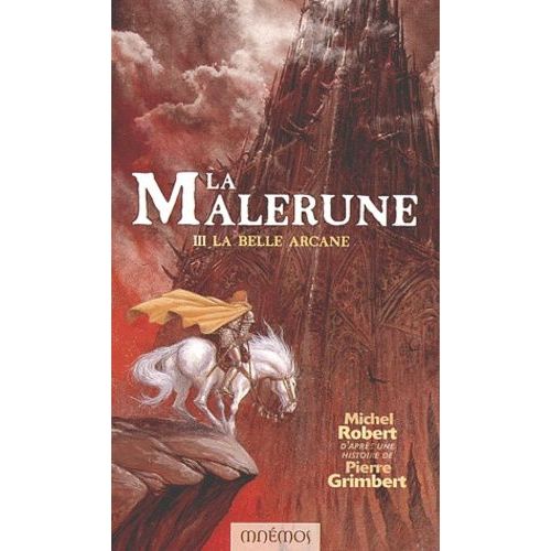 La Malerune Tome 3 - La Belle Arcane
