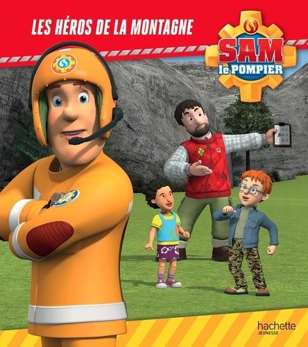 Sam Le Pompier - Les Héros De La Montagne