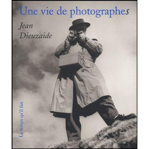 Une Vie De Photographes