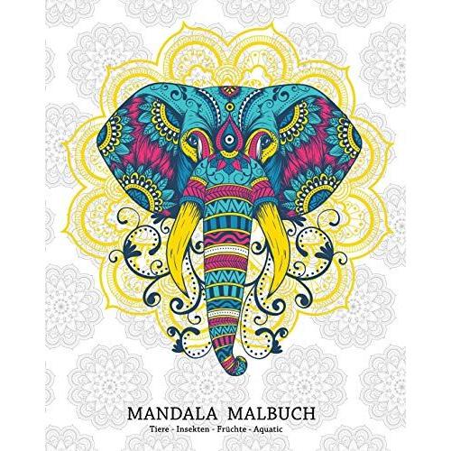 Mandala Malbuch - Tiere - Insekten - Früchte - Aquatic: 25 Große Mandalas Aus Dem Bereich Natur - 20,32 X 25,4 Cm ( 8 X 10 Inches ) -