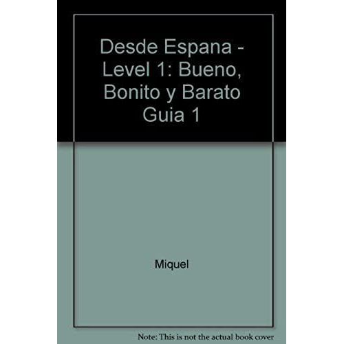 Bueno Bonito Y Barato - Livret 1 Basico