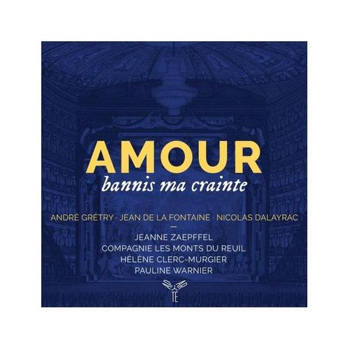 Amour, Bannis Ma Crainte - Cd Album